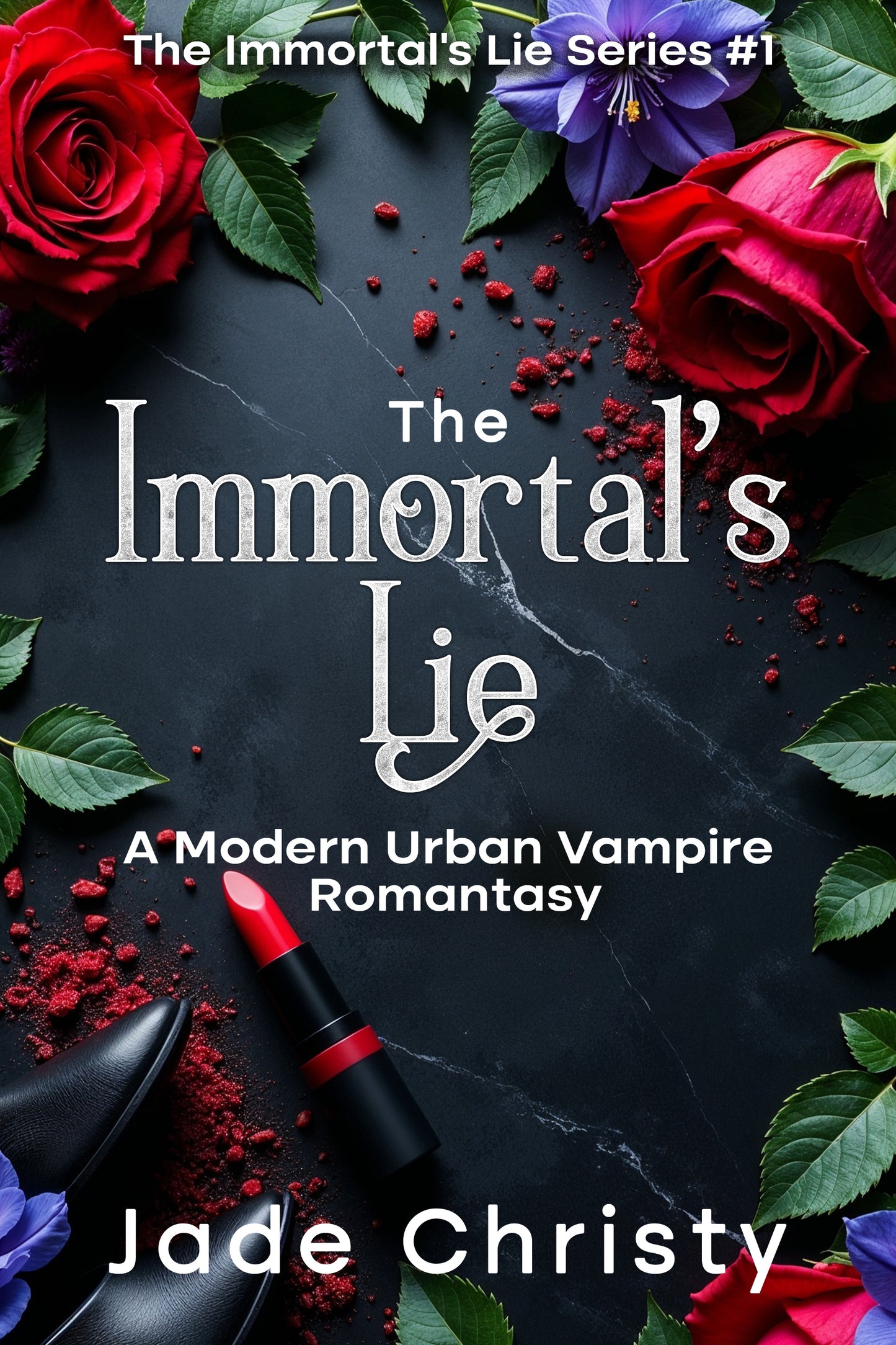 The Immortal's Lie, a Modern Urban Vampire Romantasy (book 1)
