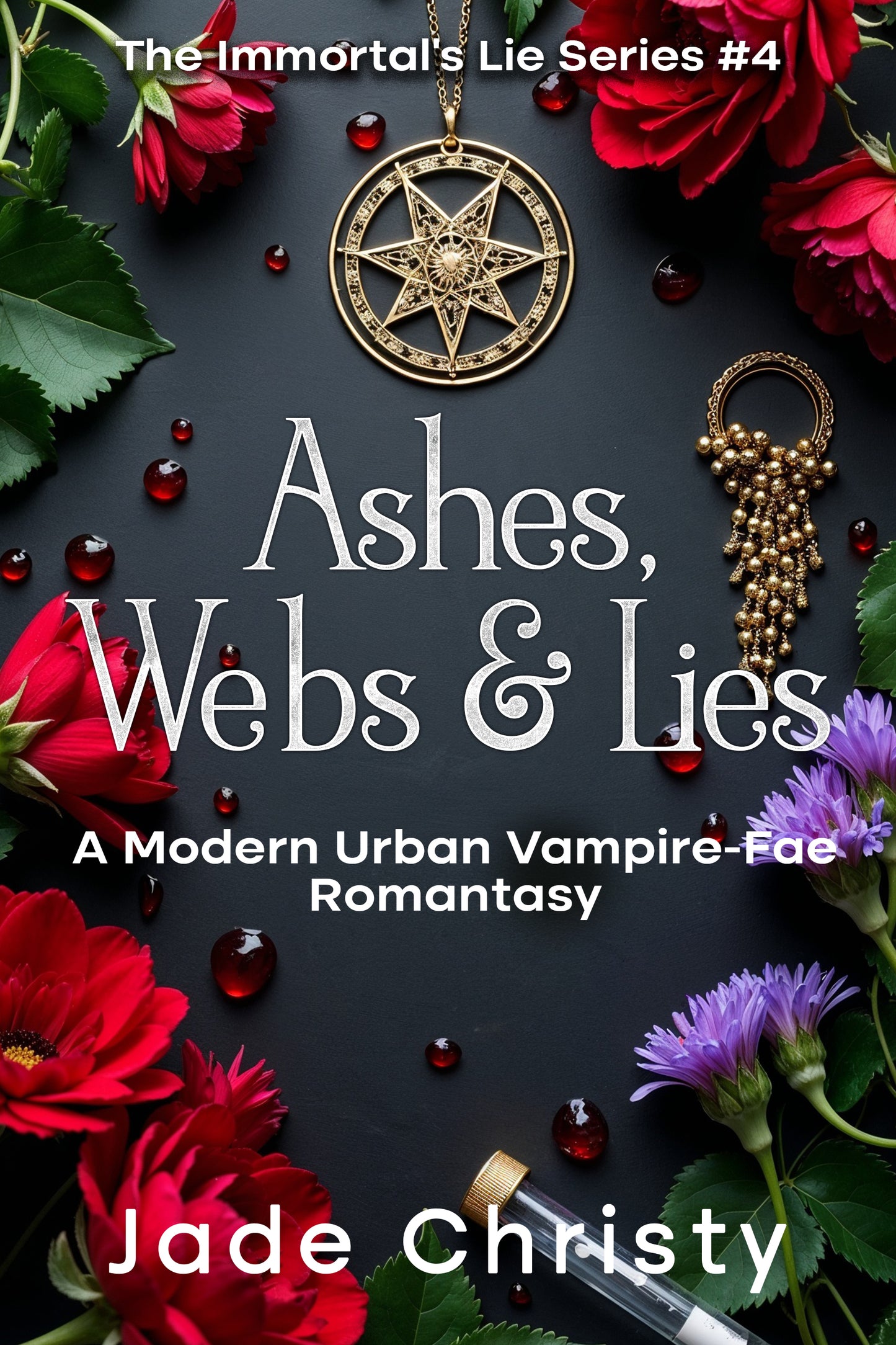 Ashes, Webs & Lies, book 4 in "The Immortal's Lie"