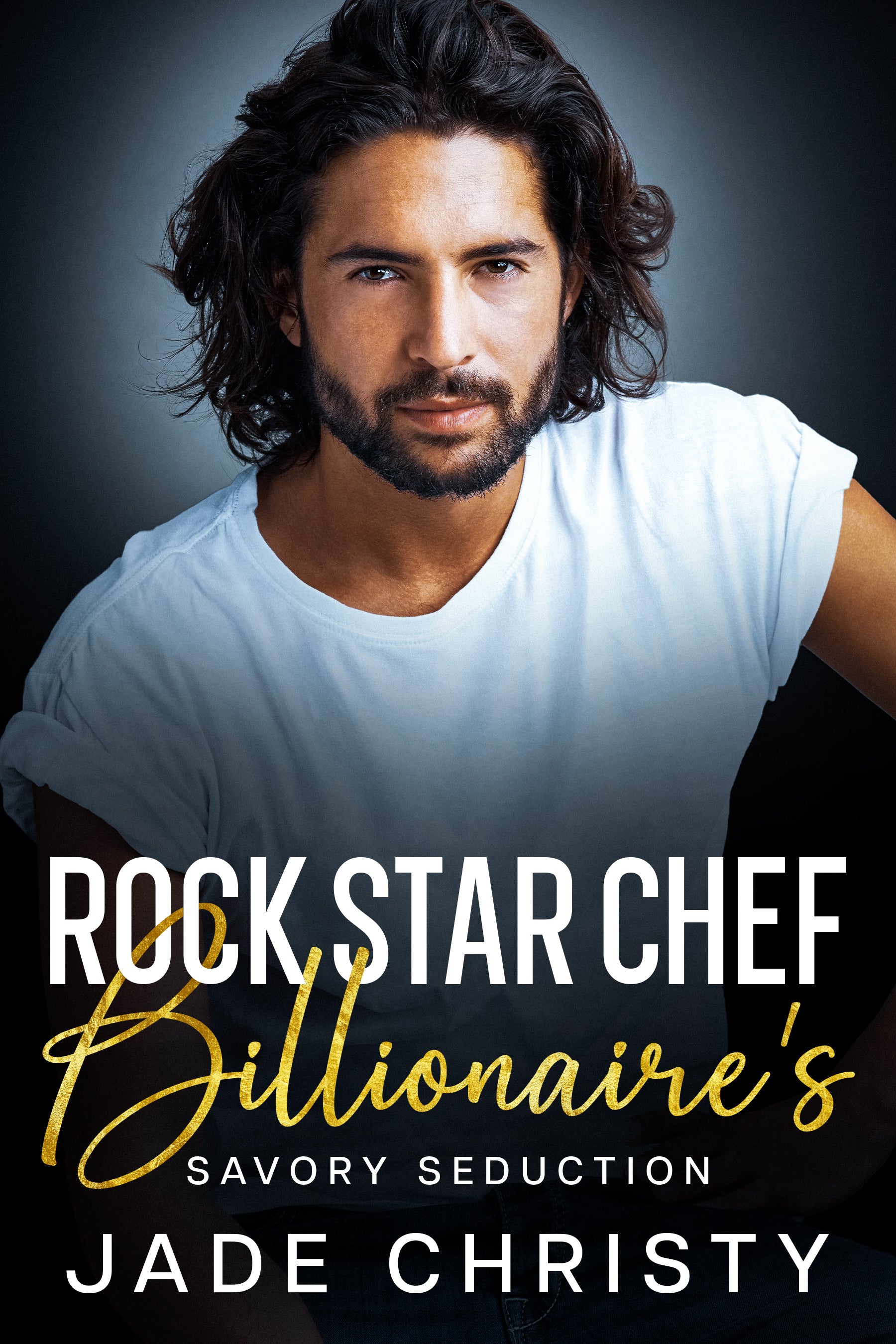 Rock Star Chef: Billionaire's Savory Seduction