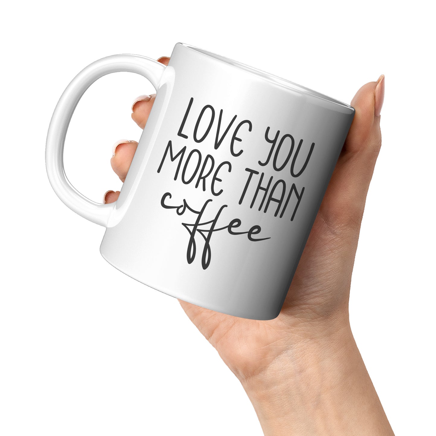 Love You More Than Coffee