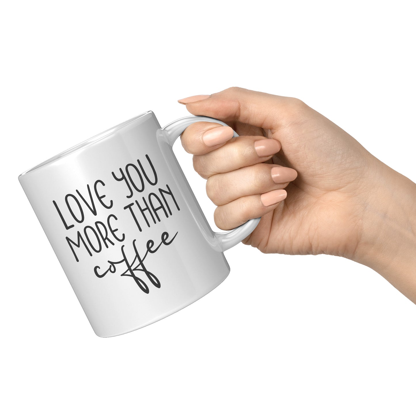 Love You More Than Coffee