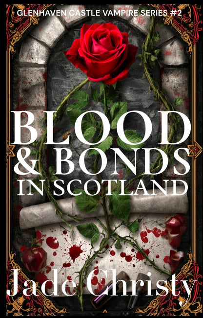 Blood & Bonds, Book 2 in Glenhaven Vampire Series