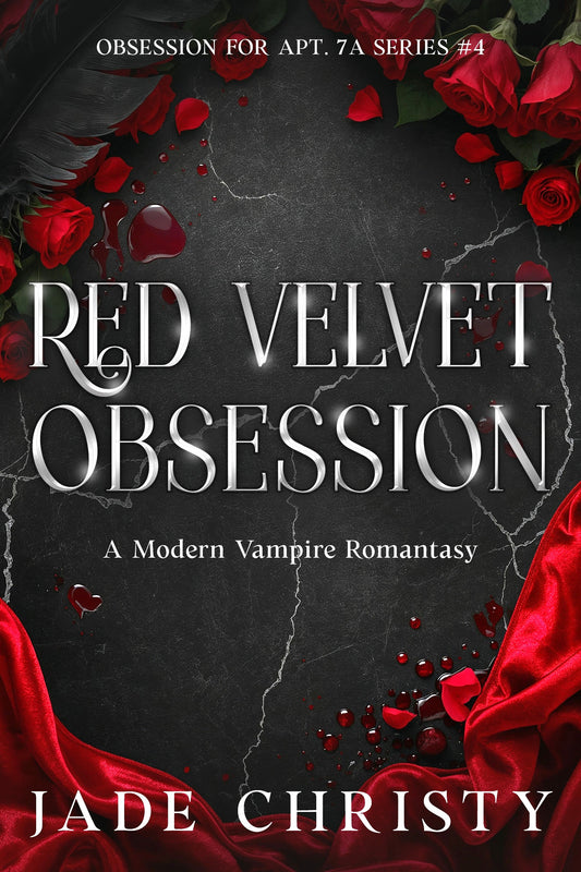 Red Velvet Obsession: a Modern Vampire Romantasy (Book 4)